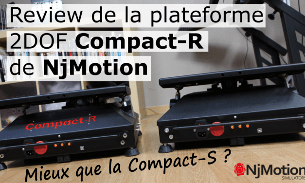 Review de la plateforme 2DOF Compact-R de NjMotion