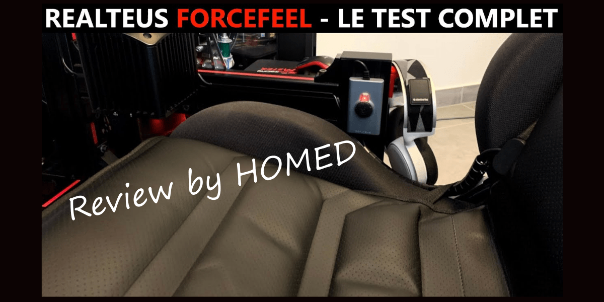 Review du REALTEUS Forcefeel par HOMED