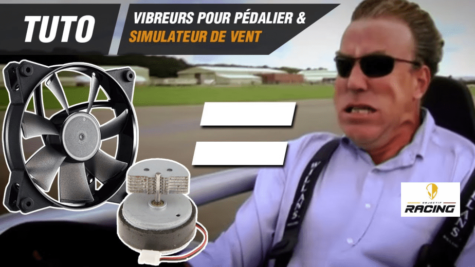 Vibration de pédales et simulateur de vent DIY : Mode d’emploi avec OBJECTIF-RACING